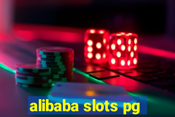 alibaba slots pg